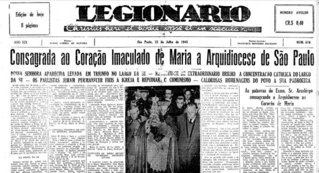 Lembrando: Em 1945, o povo paulista se consagrou a Nossa Senhora e repudiou o comunismo.